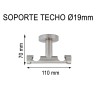 SOPORTE TECHO DOBLE Ø19MM